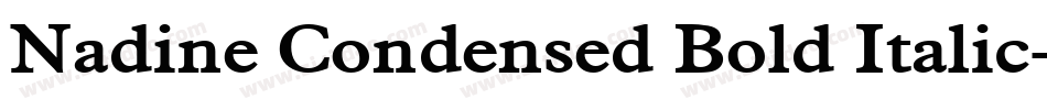 Nadine Condensed Bold Italic字体转换
